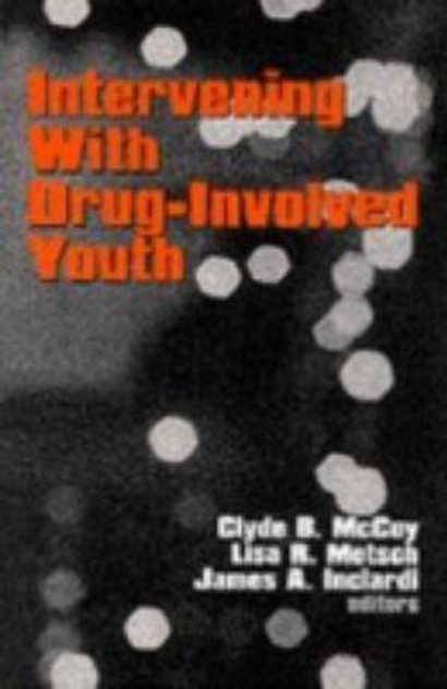Intervening With Drug-Involved Youth Intervening With Drug-Involved Youth