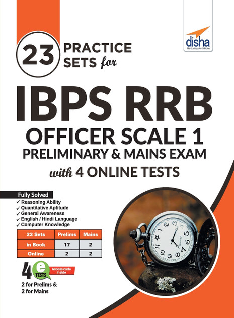 23 Practice Sets for IBPS RRB Officer Scale 1 Preliminary & Mains Exam with 4 Online Tests 4th Edition 23 Practice Sets for IBPS RRB Officer Scale 1 Preliminary & Mains Exam with 4 Online Tests 4th Edition
