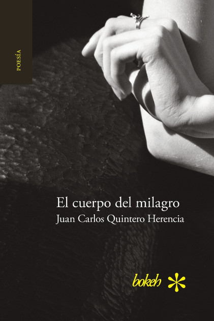 El cuerpo del milagro El cuerpo del milagro