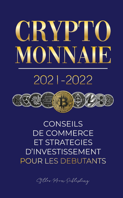 Crypto-monnaie 2021-2022 Crypto-monnaie 2021-2022