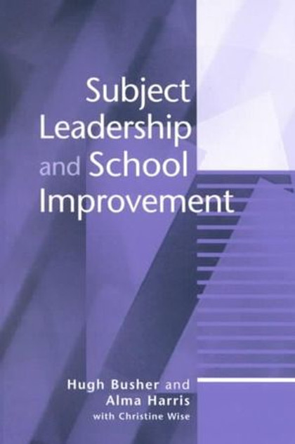 Subject Leadership and School Improvement Subject Leadership and School Improvement