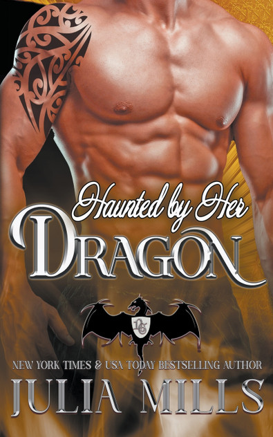 Haunted by Her Dragon Haunted by Her Dragon
