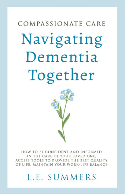 Compassionate Care Navigating Dementia Together