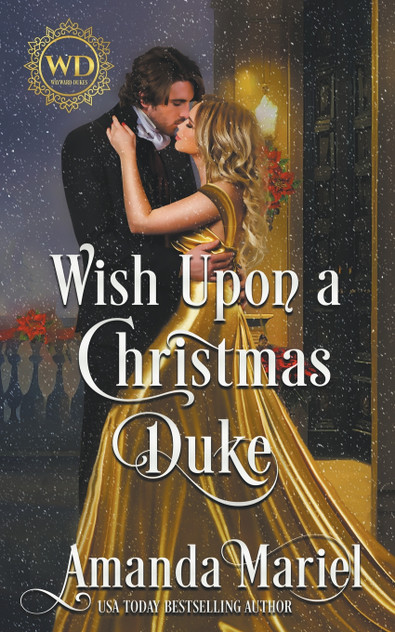 Wish Upon a Christmas Duke Wish Upon a Christmas Duke