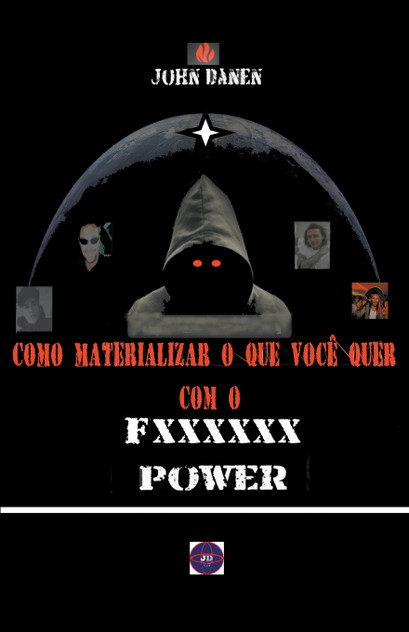 Como materializar o que você quer com o Fxxxxxx Power Como materializar o que você quer com o Fxxxxxx Power