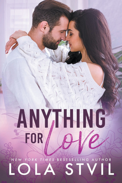 Anything For Love (The Hunter Brothers Book 1) Anything For Love (The Hunter Brothers Book 1)