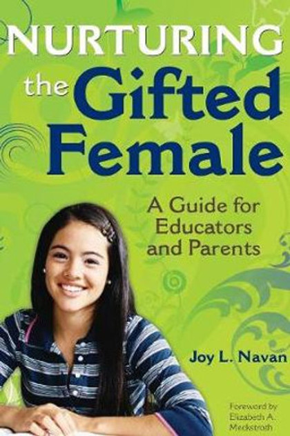 Nurturing the Gifted Female Nurturing the Gifted Female