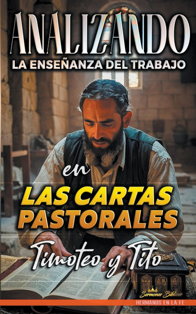 Analizando la Enseñanza del Trabajo en las Cartas Pastorales Analizando la Enseñanza del Trabajo en las Cartas Pastorales
