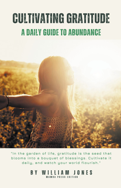 Cultivating Gratitude Cultivating Gratitude