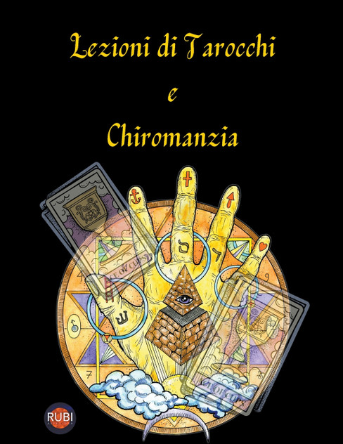 Lezioni di Tarocchi e Chiromanzia Lezioni di Tarocchi e Chiromanzia