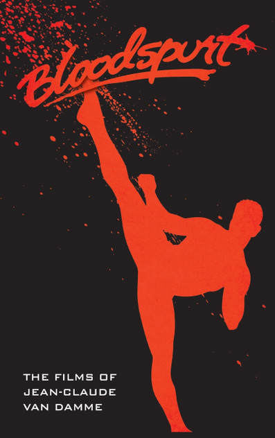 The Films of Jean-Claude Van Damme (hardback) The Films of Jean-Claude Van Damme (hardback)