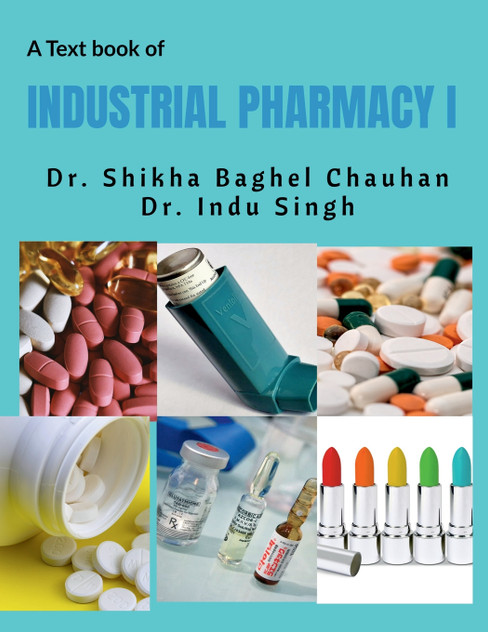 INDUSTRIAL PHARMACY I INDUSTRIAL PHARMACY I
