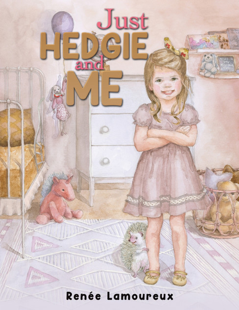 Just Hedgie and Me Just Hedgie and Me