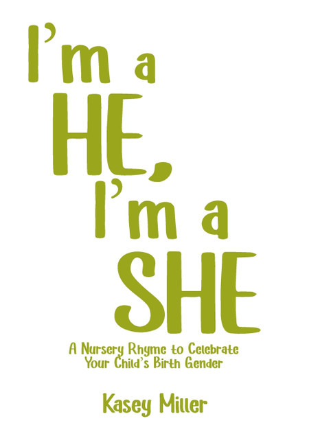 I'm a HE, I'm a SHE I'm a HE, I'm a SHE