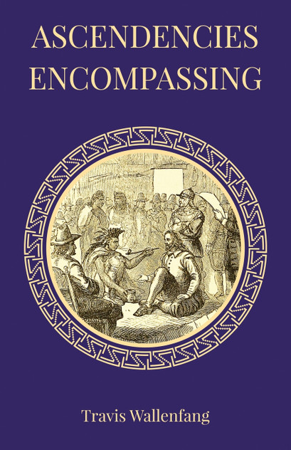 Ascendencies Encompassing Ascendencies Encompassing