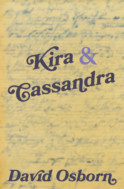 Kira and Cassandra Kira and Cassandra