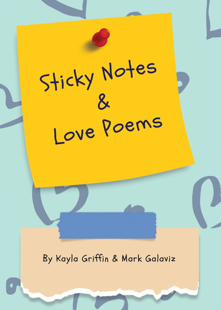 Sticky Notes & Love Poems