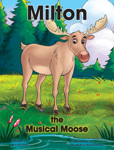 Milton the Musical Moose Milton the Musical Moose