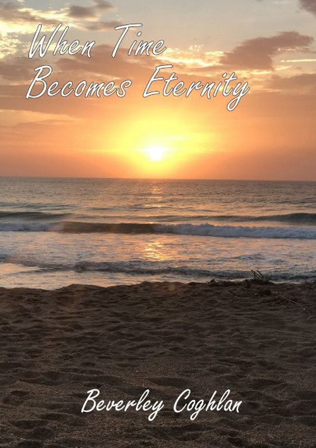 When Time Becomes Eternity When Time Becomes Eternity