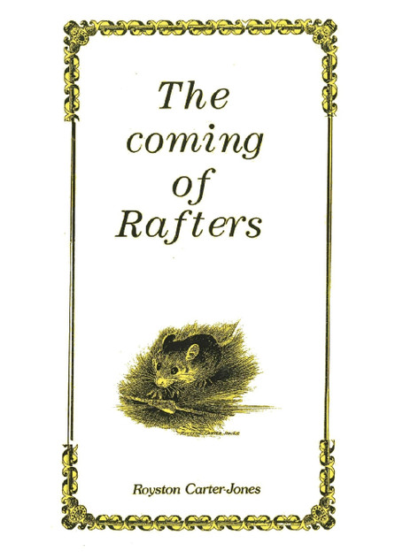 The Coming Of Rafters The Coming Of Rafters