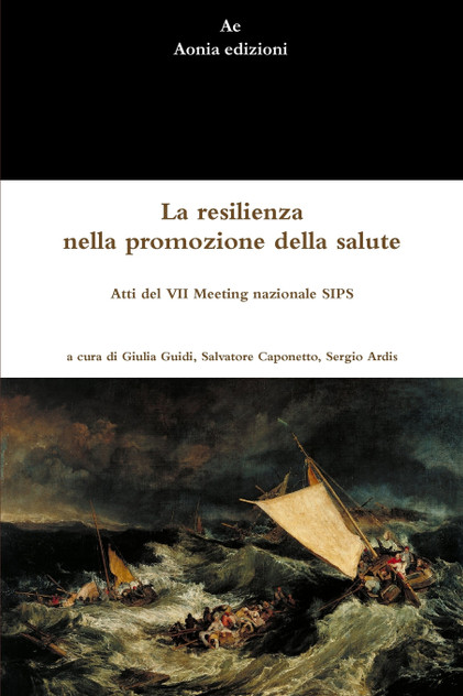 La resilienza nella promozione della salute La resilienza nella promozione della salute