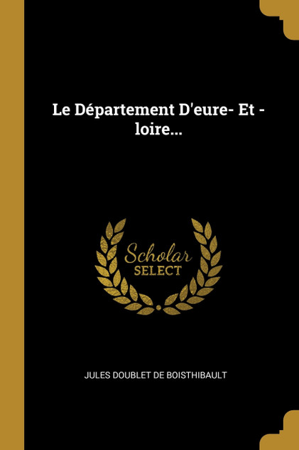 Le Département D'eure- Et -loire... Le Département D'eure- Et -loire...