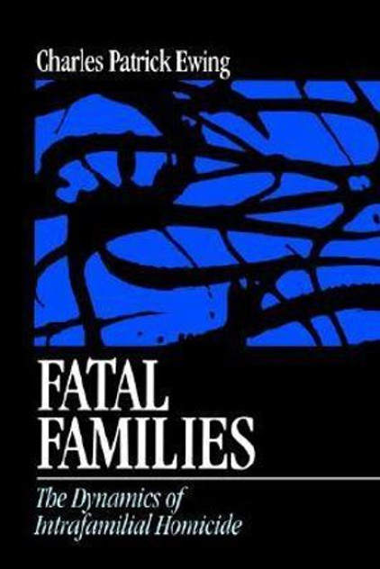 Fatal Families Fatal Families