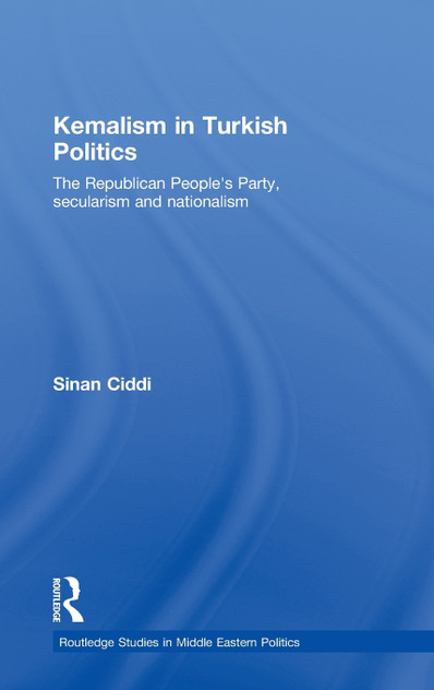 Kemalism in Turkish Politics Kemalism in Turkish Politics