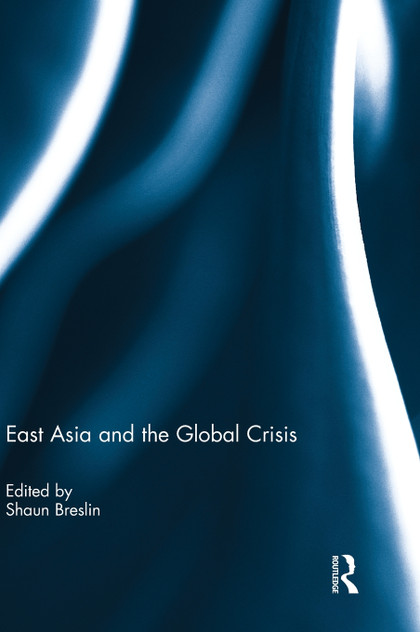 East Asia and the Global Crisis East Asia and the Global Crisis