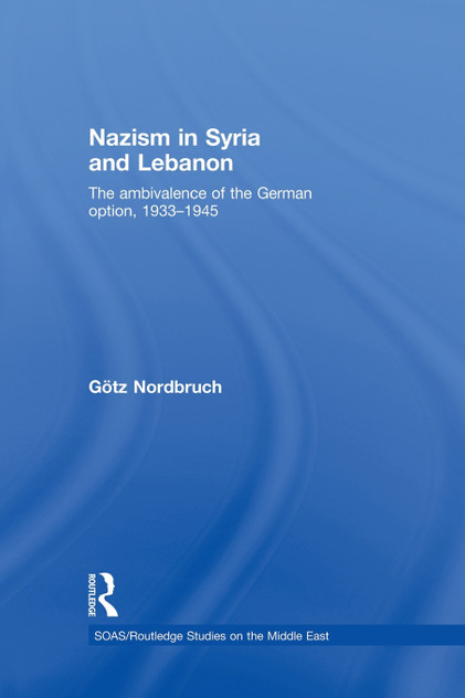Nazism in Syria and Lebanon Nazism in Syria and Lebanon