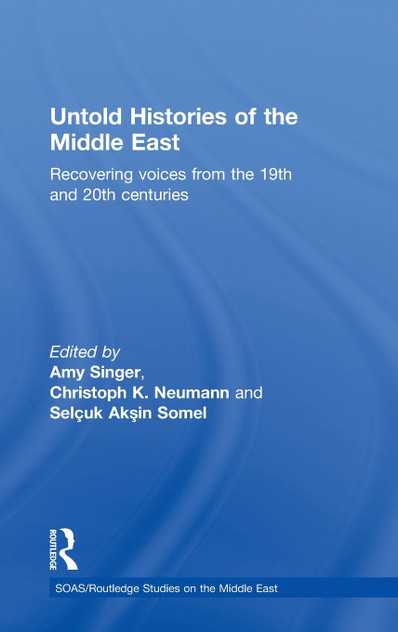 Untold Histories of the Middle East