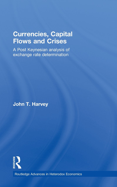 Currencies, Capital Flows and Crises Currencies, Capital Flows and Crises