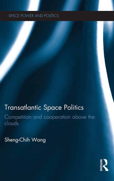 Transatlantic Space Politics Transatlantic Space Politics