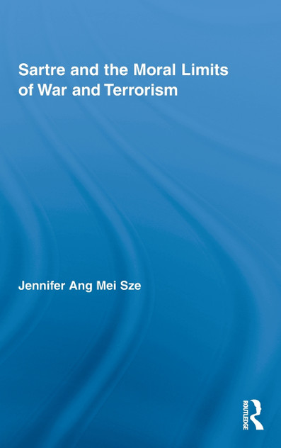 Sartre and the Moral Limits of War and Terrorism