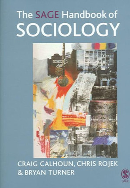 The SAGE Handbook of Sociology The SAGE Handbook of Sociology