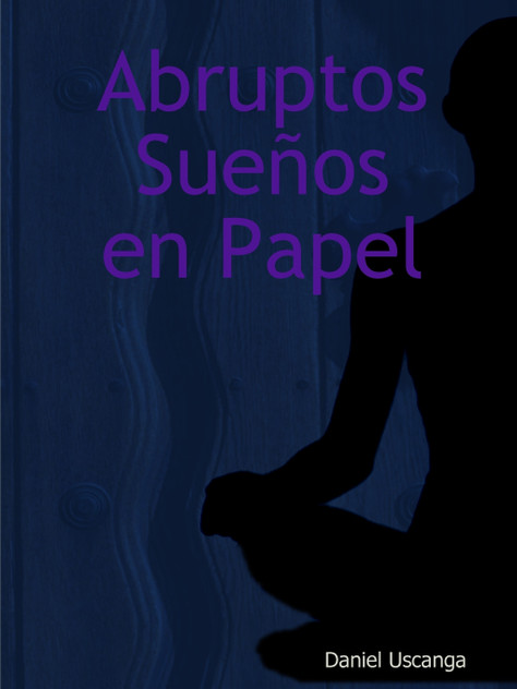 Abruptos Sueños en Papel
