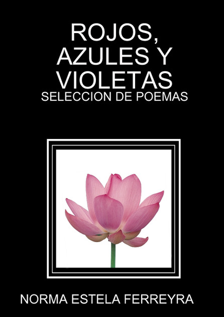 ROJOS, AZULES Y VIOLETAS ROJOS, AZULES Y VIOLETAS