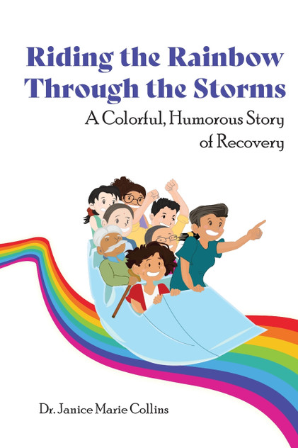 Riding the Rainbow Through the Storms Riding the Rainbow Through the Storms