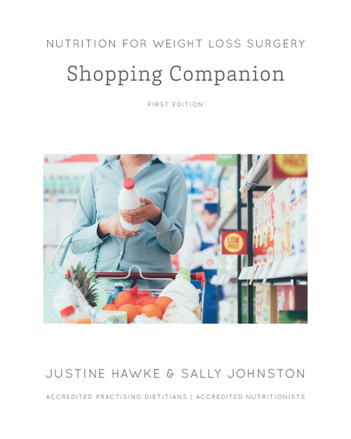 Nutrition for Weight Loss Surgery Shopping Companion Nutrition for Weight Loss Surgery Shopping Companion