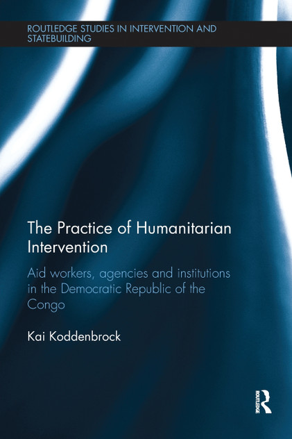 The Practice of Humanitarian Intervention The Practice of Humanitarian Intervention