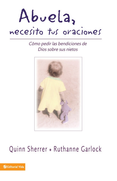 Abuela, necesito tus oraciones Abuela, necesito tus oraciones