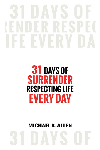 31 Days of Surrender 31 Days of Surrender