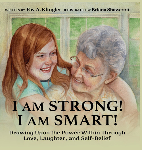 I Am Strong! I Am Smart! I Am Strong! I Am Smart!