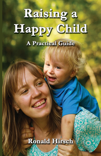 Raising a Happy Child Raising a Happy Child