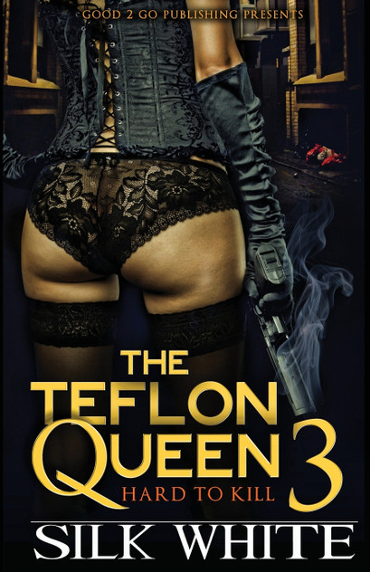 The Teflon Queen PT 3 The Teflon Queen PT 3