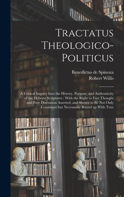 Tractatus Theologico-politicus Tractatus Theologico-politicus