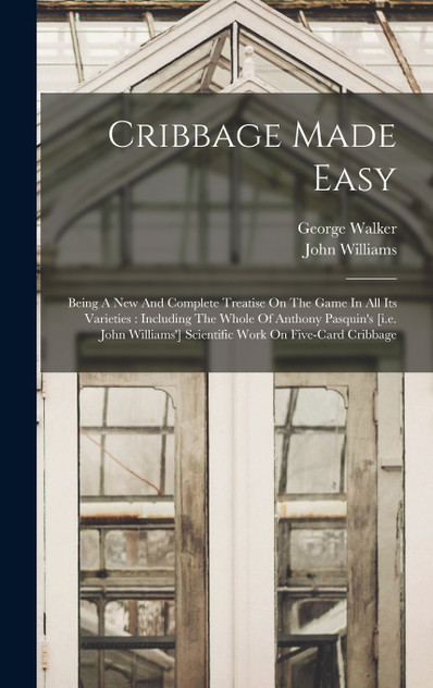 Cribbage Made Easy Cribbage Made Easy