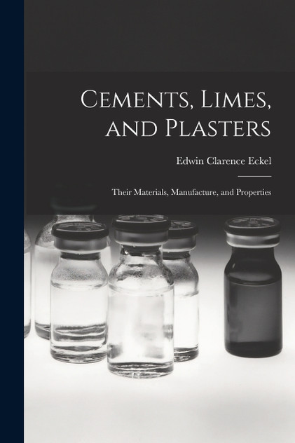Cements, Limes, and Plasters