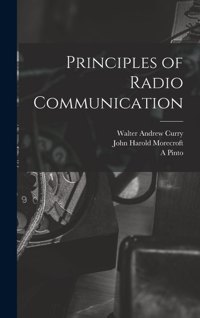 Principles of Radio Communication Principles of Radio Communication