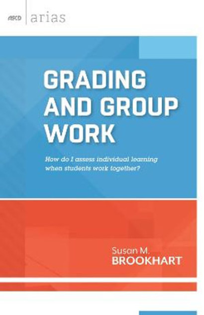 Grading and Group Work Grading and Group Work
